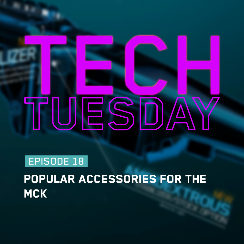 Tech Tuesday Eps 18 - Popular Accessories for the MCK